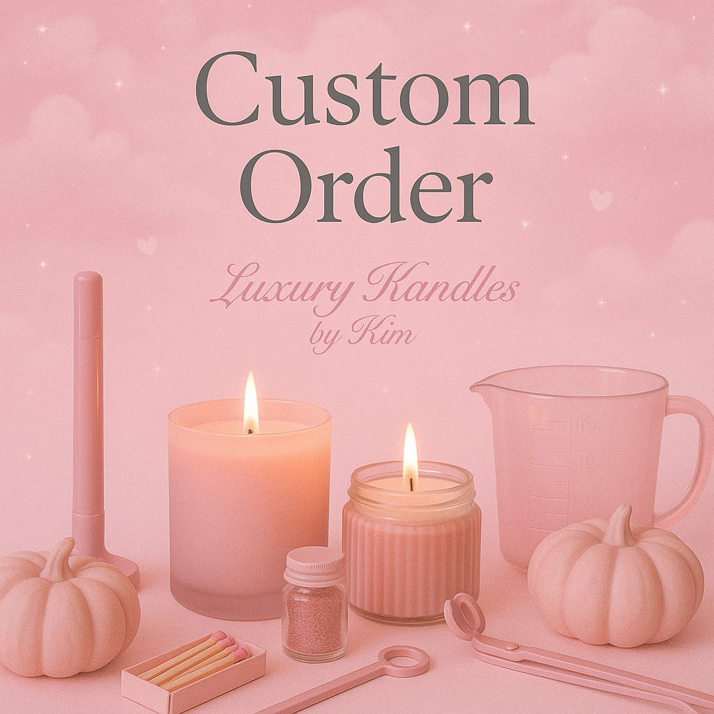 Custom Order - Wax Melts